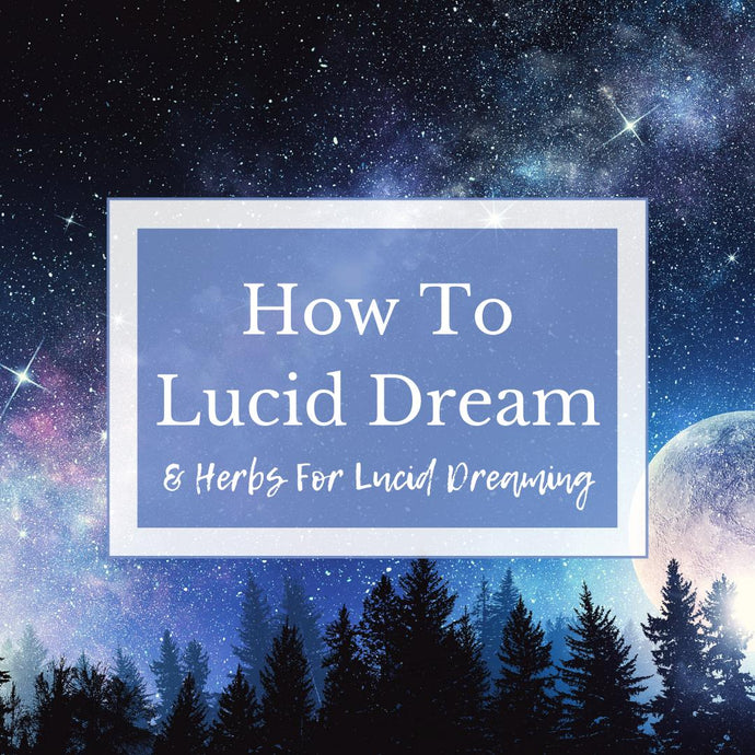 Herbs for lucid dreaming